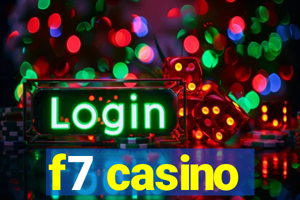 f7 casino